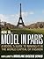 How to Model In Paris