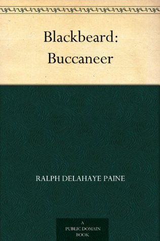 Blackbeard: Buccaneer (Kindle Edition)