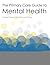 The Primary Care Guide to Mental Health: A Practical and Theoretical Guide for Nurses and AHPs
