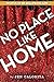 No Place Like Home (Secrets of My Hollywood Life Book 6)