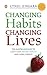 Changing Habits Changing Lives