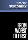 Summary: From Worst to First: Review and Analysis of Bethune's Book Summary: From Worst to First: Review and Analysis of Bethune's Book