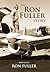The Ron Fuller Story