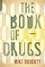 The Book of Drugs by Mike Doughty
