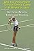 Add The Pro's Power to Your Tennis Game in 8 Weeks or Less - Part Two (The Serve and Return, Volleys and Smashes Book 2)