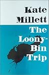 The Looney Bin Trip