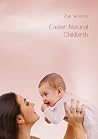 Easier Natural Childbirth