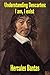 Understanding Descartes: I am, I exist (Understanding Western Philosophy)
