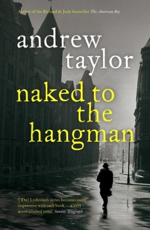 Naked to the Hangman (Lydmouth, #8)