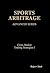 Sports Arbitrage - Advanced Series - Cross-Market Trading Strategies I