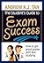 The Student's Guide to Exam Success by Andrew K.J. Tan