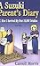 A Suzuki Parent's Diary, or How I Survived My First 10,000 Twinkles: How I Survived My First 10, 000 Twinkles (Suzuki Method International S)