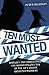 Ten Most Wanted - Britain's top undercover cop reinvestigates... by Peter Bleksley