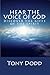 Hear the Voice of God: Discover the Gifts of the Spirit