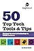 50 Top Tech Tools and Tips: Making the most of technology in your business