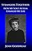 Strangers Together: How My Son's Autism Changed My Life