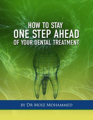 How To Stay One Step Ahead Of Your Dental Treatment