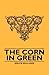 The Corn in Green