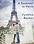 A Summer in Paris by Cynthia Blair A Summer in Paris by Cynthia Blair