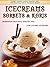 Icecreams Sorbets And Koris - Home Made Delicious, Healthy And Low Calorie Icecreams