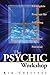 The Psychic Workshop: A Complete Program for Fulfilling Your Spiritual Potential