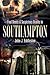 Foul Deeds & Suspicious Deaths in Southampton by John J. Eddleston