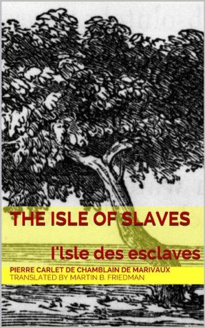 The Isle of Slaves