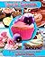 27 Best Recipes of Cupcakes with low fat [Kindle Edition]