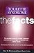 Tourette's Syndrome: The Facts (The Facts Series)