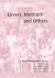 Lovers, Mothers and Others