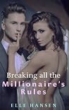 Breaking All the Millionaire's Rules (Leo's Men: Caleb and Molly Book 2) Breaking All the Millionaire's Rules (Leo's Men: Caleb and Molly Book 2)