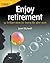 Enjoy retirement (52 Brilli...