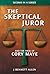 The Skeptical Juror and the Trial of Cory Maye by J. Bennett Allen