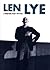 Len Lye: A Biography