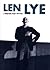 Len Lye: A Biography