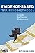 Evidence-Based Training Methods