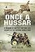 Once a Hussar: A Memoir of ...