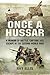 Once a Hussar by Ray    Ellis