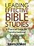 Leading Effective Bible Stu...