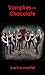 Vampires and Chocolate: The Seven