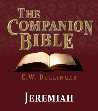 The Companion Bible - The Book of Jeremiah