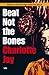 Beat Not the Bones by Charlotte Jay