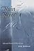 Rain On The River: Selected Poems and Short Prose