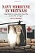 Navy Medicine in Vietnam by Jan K. Herman Navy Medicine in Vietnam by Jan K. Herman