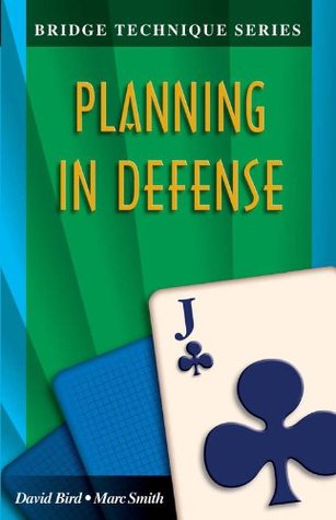 Planning in Defense (Bridge Technique Series Book 11)
