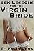 Sex Lessons for the Virgin Bride (Virgin Sex - Dubcon - Taboo Priest Erotica)