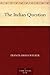 The Indian Question by Francis Amasa Walker