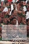 Steve's Adventure with the Peace Corps