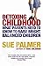 Detoxing Childhood: What Pa...
