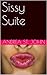 Sissy Suite